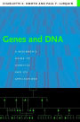 Genes and DNA: A Beginner's Guide to Genetics and Its Applications / Edition 1