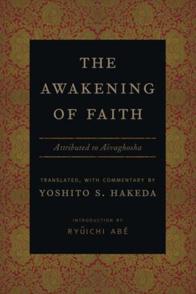 The Awakening of Faith: Attributed to Asvaghosha