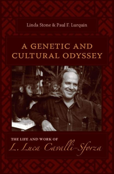 A Genetic and Cultural Odyssey: The Life and Work of L. Luca Cavalli-Sforza