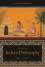 Classical Indian Philosophy: A Reader