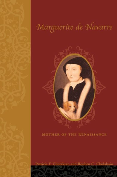 Marguerite de Navarre: Mother of the Renaissance / Edition 2