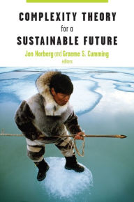 Title: Complexity Theory for a Sustainable Future, Author: Jon Norberg