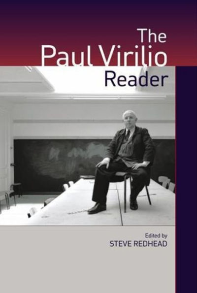 The Paul Virilio Reader / Edition 1