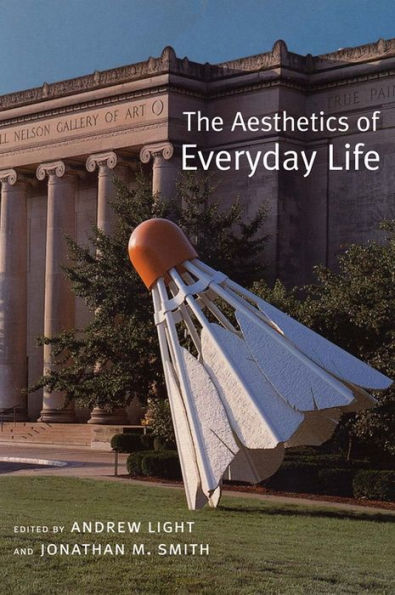 The Aesthetics of Everyday Life / Edition 1