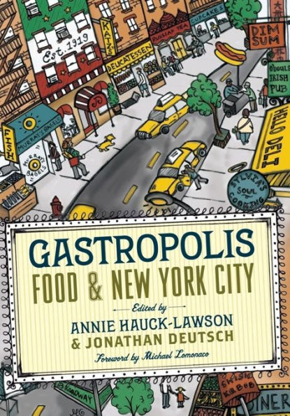 Gastropolis: Food and New York City