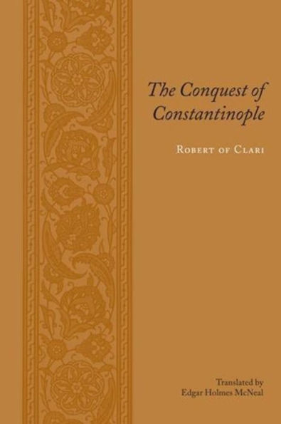 The Conquest of Constantinople / Edition 1