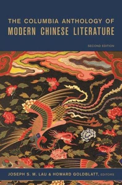 The Columbia Anthology of Modern Chinese Literature / Edition 2