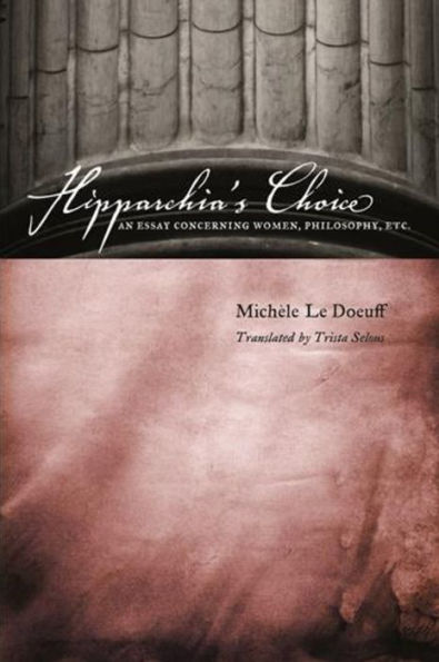 Hipparchia's Choice: An Essay Concerning Women, Philosophy, etc.