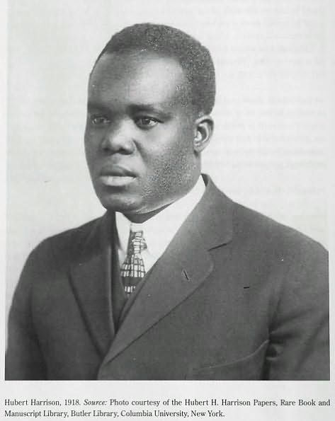 Hubert Harrison: The Voice of Harlem Radicalism, 1883-1918