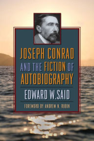 Title: Joseph Conrad and the Fiction of Autobiography, Author: Edward Said