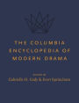 The Columbia Encyclopedia of Modern Drama