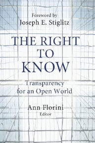 Title: The Right to Know: Transparency for an Open World, Author: Ann Florini