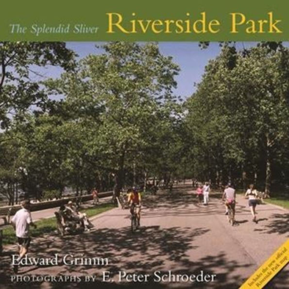 Riverside Park: The Splendid Sliver