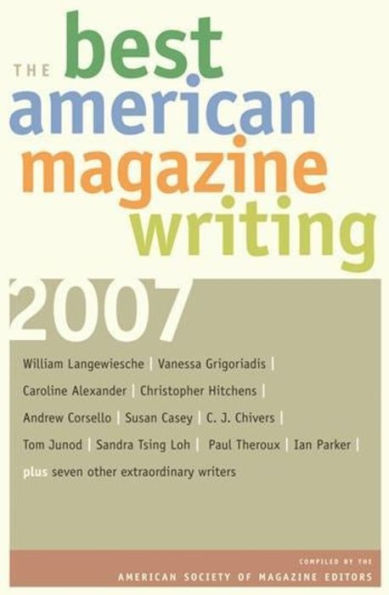 The Best American Magazine Writing 2007