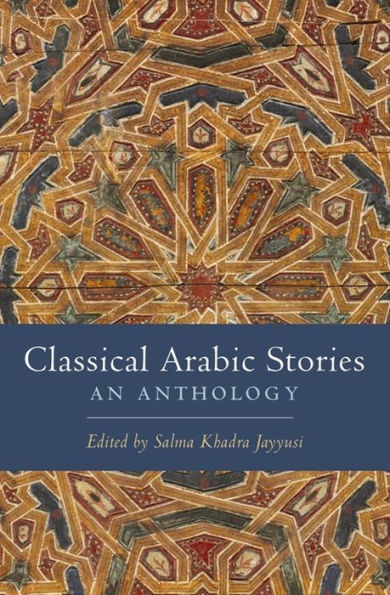 Classical Arabic Stories: An Anthology