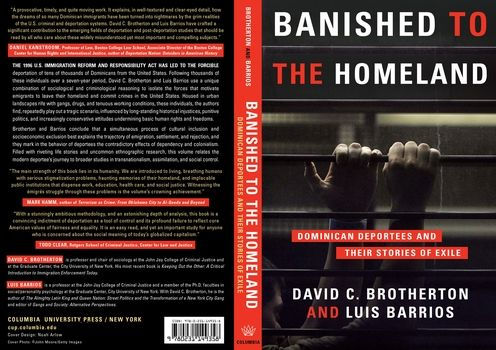 Banished to the Homeland: Dominican Deportees and Their Stories of Exile