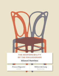 Title: The Responsibility of the Philosopher, Author: Gianni Vattimo