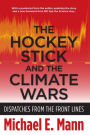 The Hockey Stick and the Climate Wars: Dispatches from the Front Lines