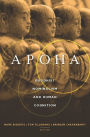 Apoha: Buddhist Nominalism and Human Cognition