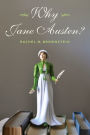 Why Jane Austen?