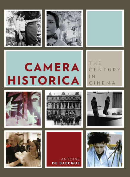 Camera Historica: The Century in Cinema