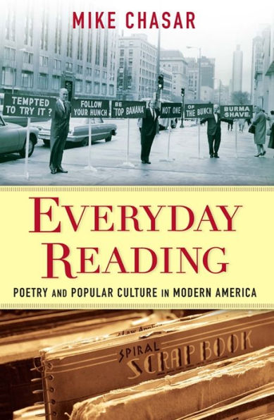 Everyday Reading: Poetry and Popular Culture Modern America