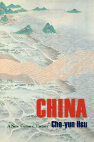 Title: China: A New Cultural History, Author: Cho-yun Hsu