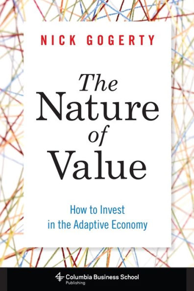 the Nature of Value: How to Invest Adaptive Economy