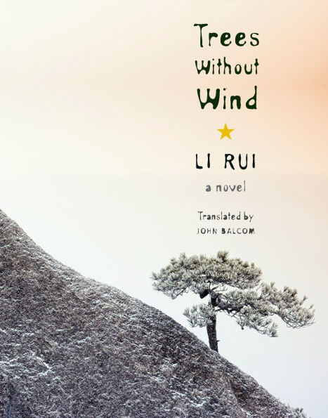 Trees Without Wind: A Novel