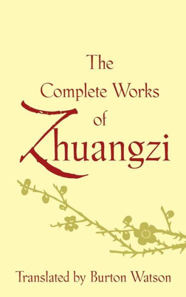 The Complete Works of Zhuangzi