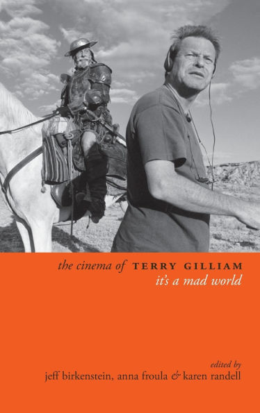 The Cinema of Terry Gilliam: It's a Mad World