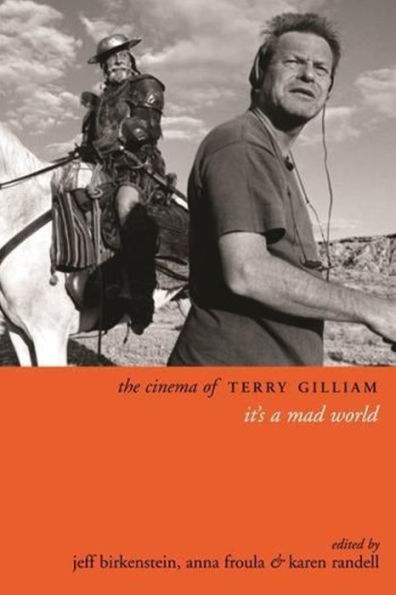 The Cinema of Terry Gilliam: It's a Mad World