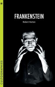 Title: Frankenstein, Author: Robert Horton