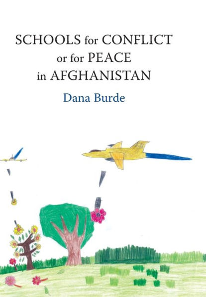 Schools for Conflict or for Peace in Afghanistan