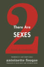 There Are Two Sexes: Essays in Feminology