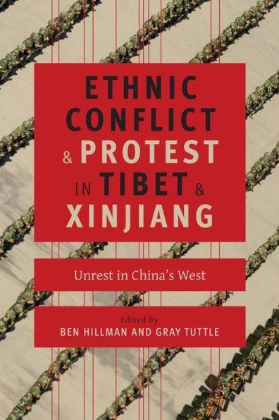 Ethnic Conflict and Protest Tibet Xinjiang: Unrest China's West