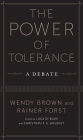 The Power of Tolerance: A Debate