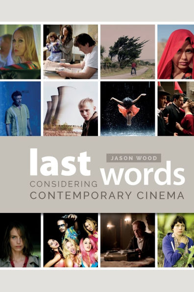 Last Words: Considering Contemporary Cinema