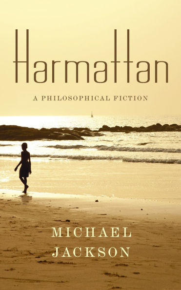 Harmattan: A Philosophical Fiction