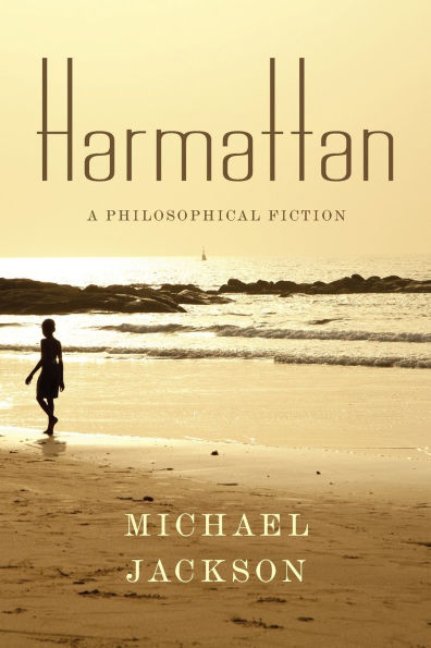 Harmattan: A Philosophical Fiction