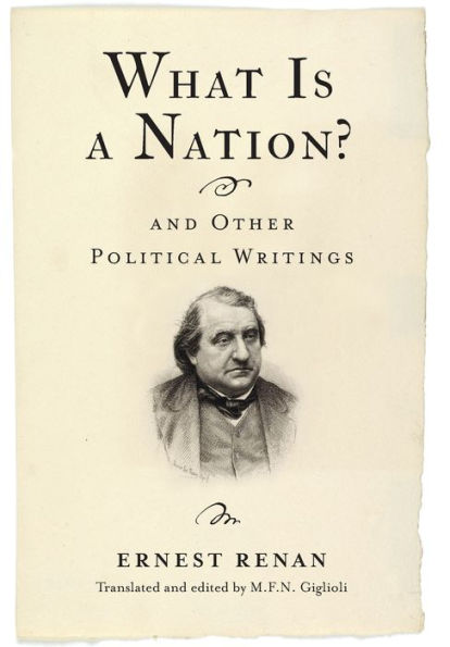 What Is a Nation? and Other Political Writings