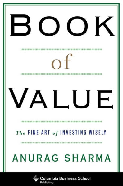 Book of Value: The Fine Art of Investing Wisely