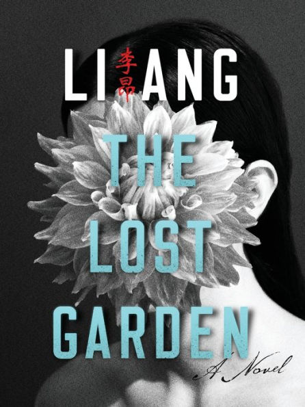 The Lost Garden: A Novel