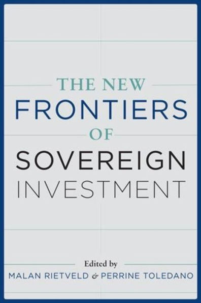 The New Frontiers of Sovereign Investment