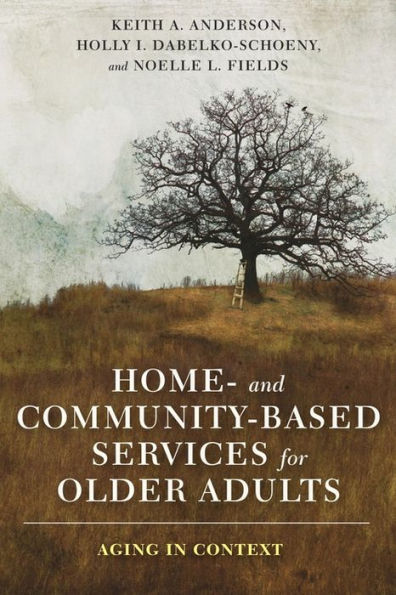 Home- and Community-Based Services for Older Adults: Aging Context