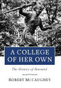 A College of Her Own: The History of Barnard