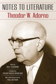 Title: Notes to Literature, Author: Theodor W. Adorno