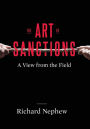 The Art of Sanctions: A View from the Field