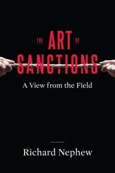 The Art of Sanctions: A View from the Field