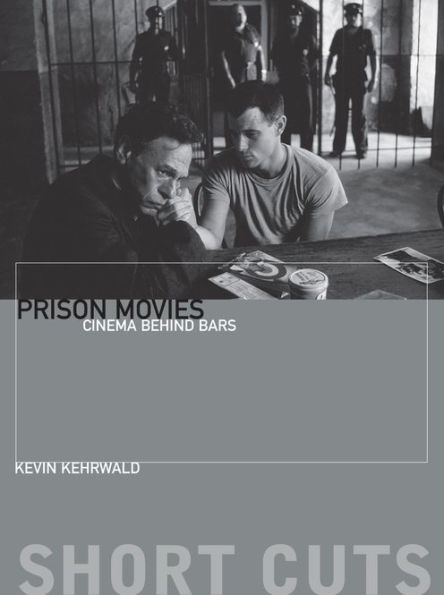 Prison Movies: Cinema Behind Bars